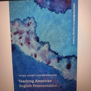 Oxford Handbook for Language Teaches: Teaching American English Pronuciation -